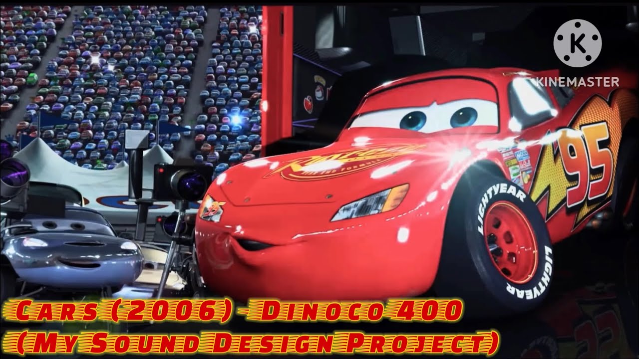 Cars (2006) - Dinoco 400 (My Sound Re-Design Project)