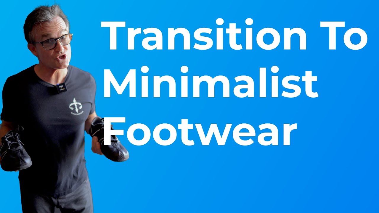 Transitioning to Minimalist / Barefoot Shoes by BOSU Ball creator, David Weck