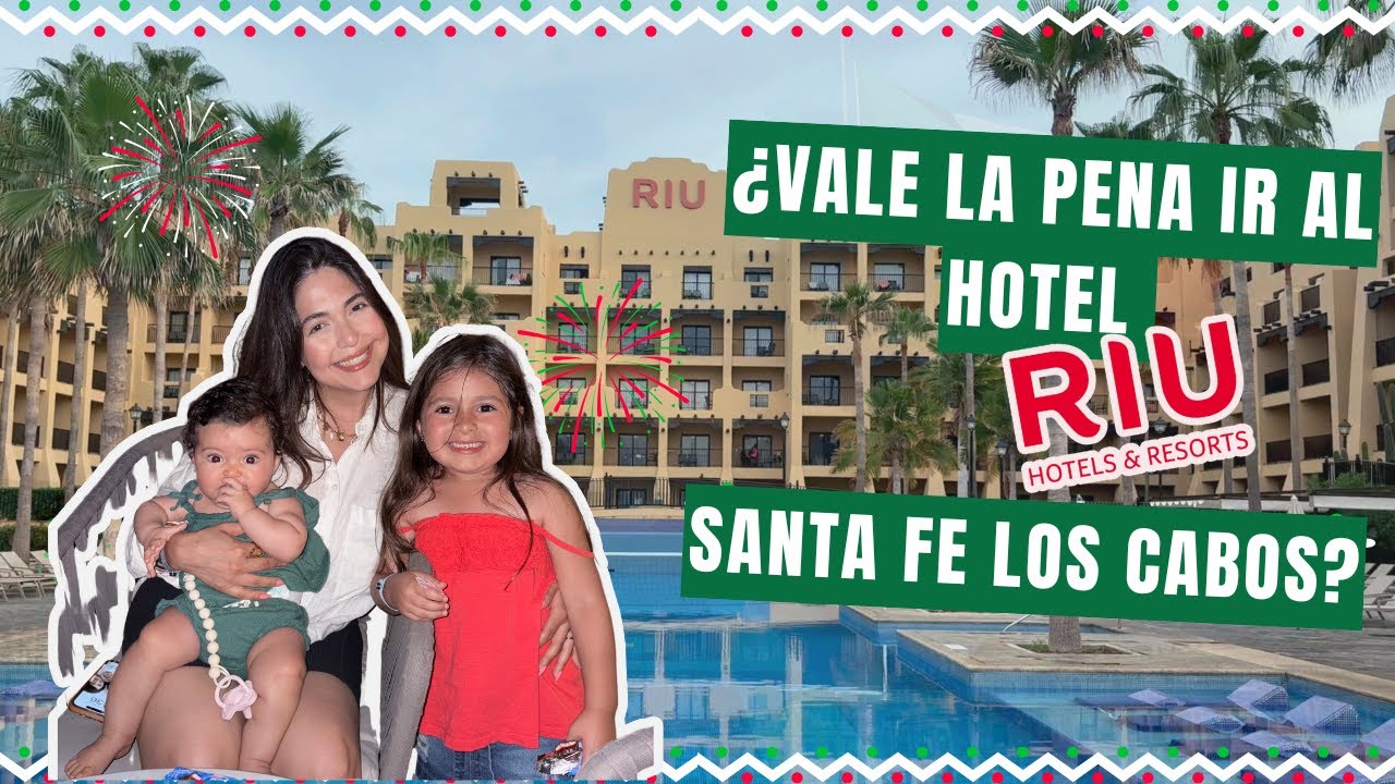 ¿Vale la pena hospedarse en el Riu Santa Fe Los Cabos? 🤔🌴