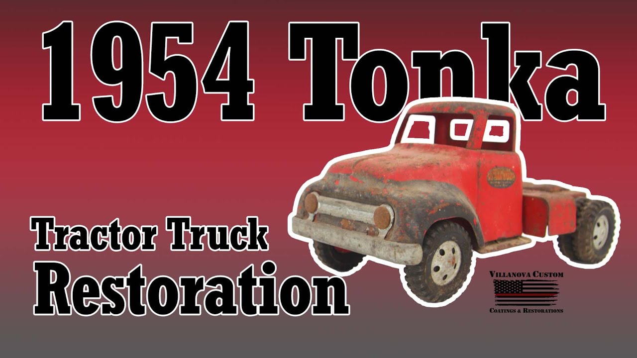 Tonka Restoration: 1954 Tonka Tractor Truck