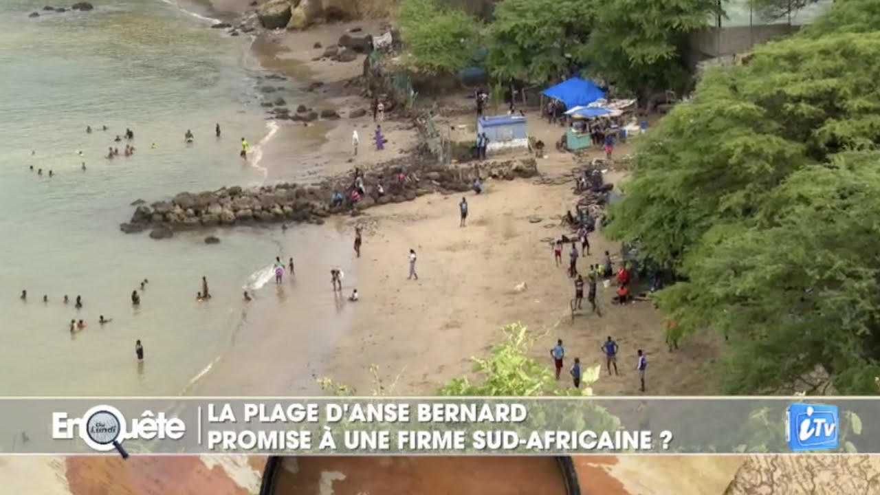 LA PLAGE D'ANSE BERNARD PROMISE À UNE FIRME SUD-AFRICAINE ?