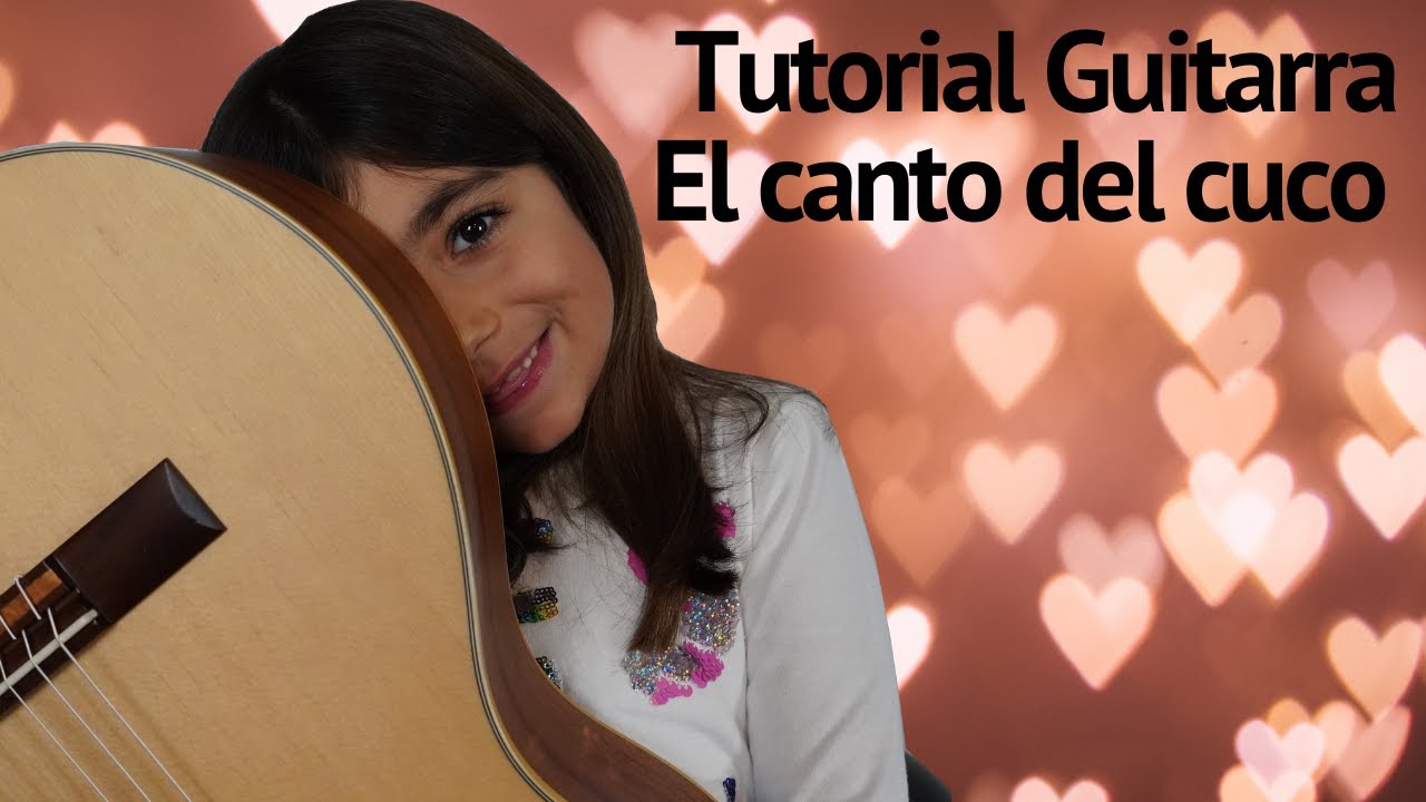 Como aprender a tocar guitarra desde cero  El canto del Cuco