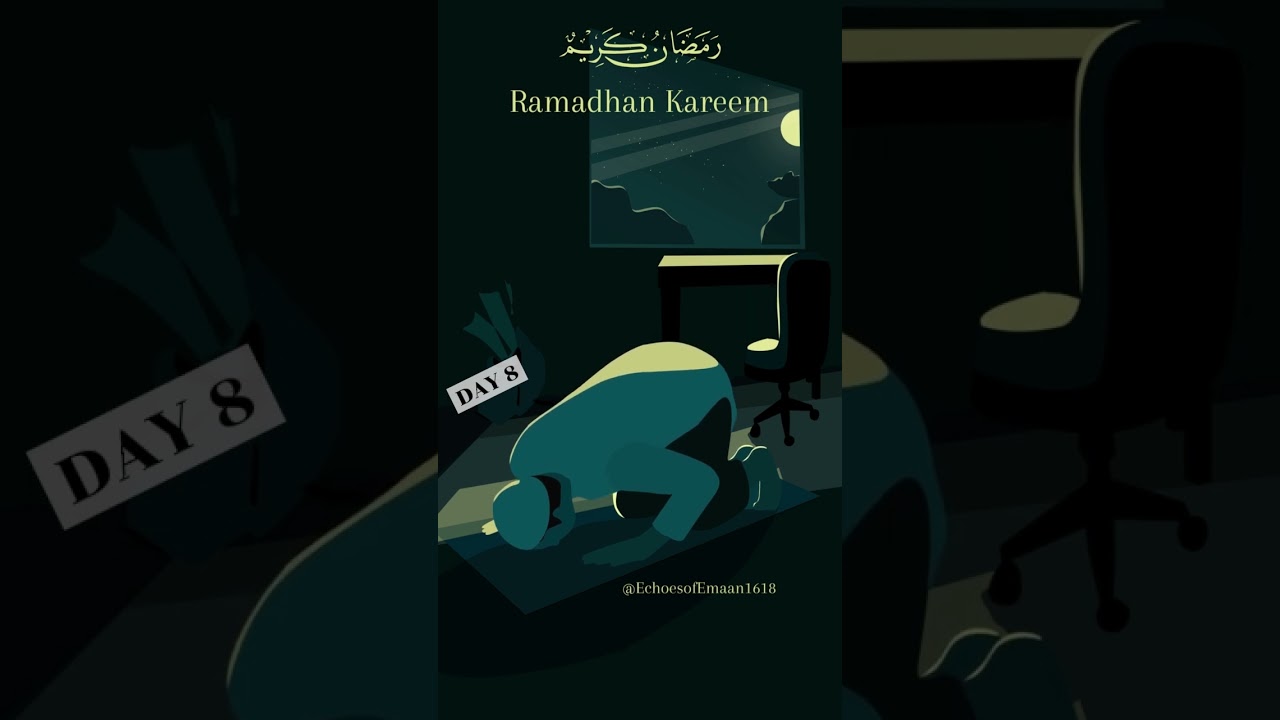 RAMADAN DAY8 🌙