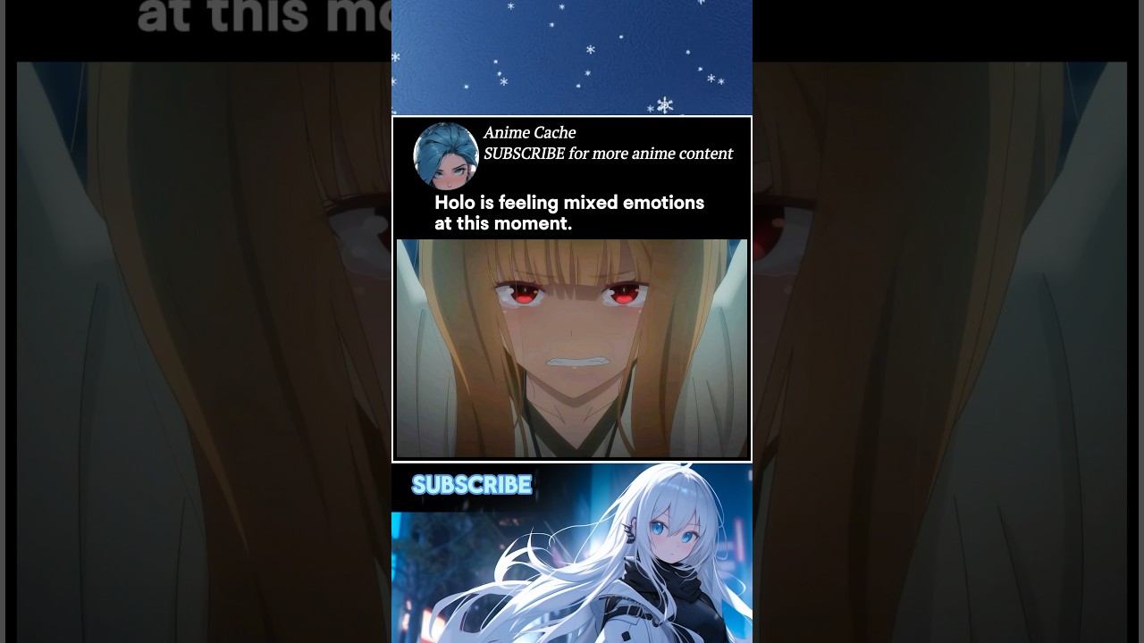 Holo is feeling mixed emotions at this moment. #spiceandwolf