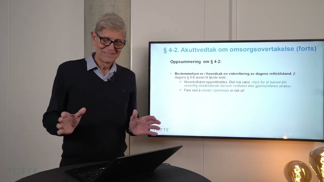 Ny barnevernlov Kapitel 4 Akuttiltak