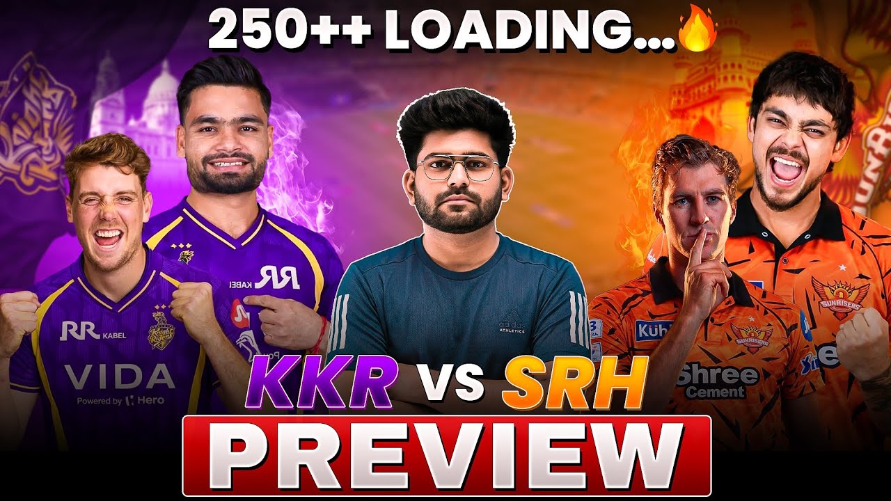KKR vs SRH MATCH PREVIEW & ANALYSIS 🔥
