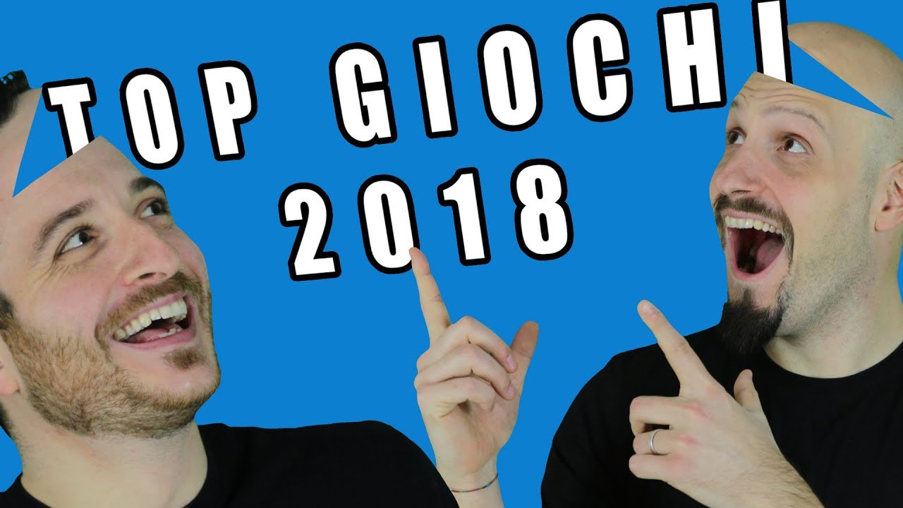 I MIGLIORI GIOCHI DEL 2018