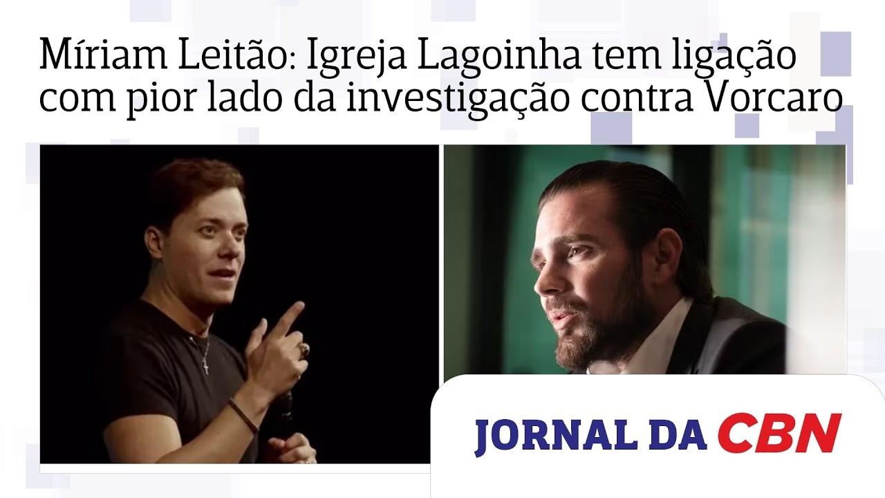 Míriam Leitão: Igreja Lagoinha tem ligação com pior lado da investigação contra Vorcaro