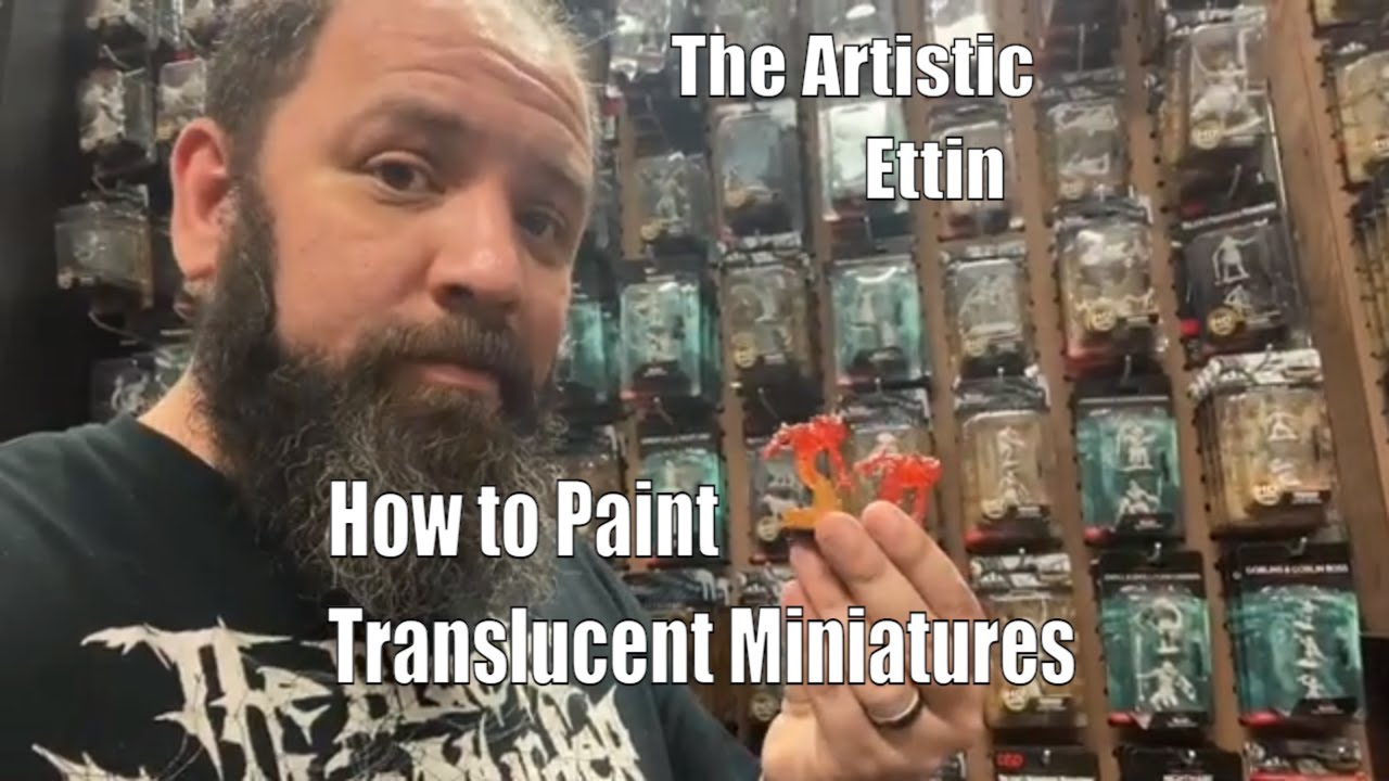 How to Paint Translucent Miniatures