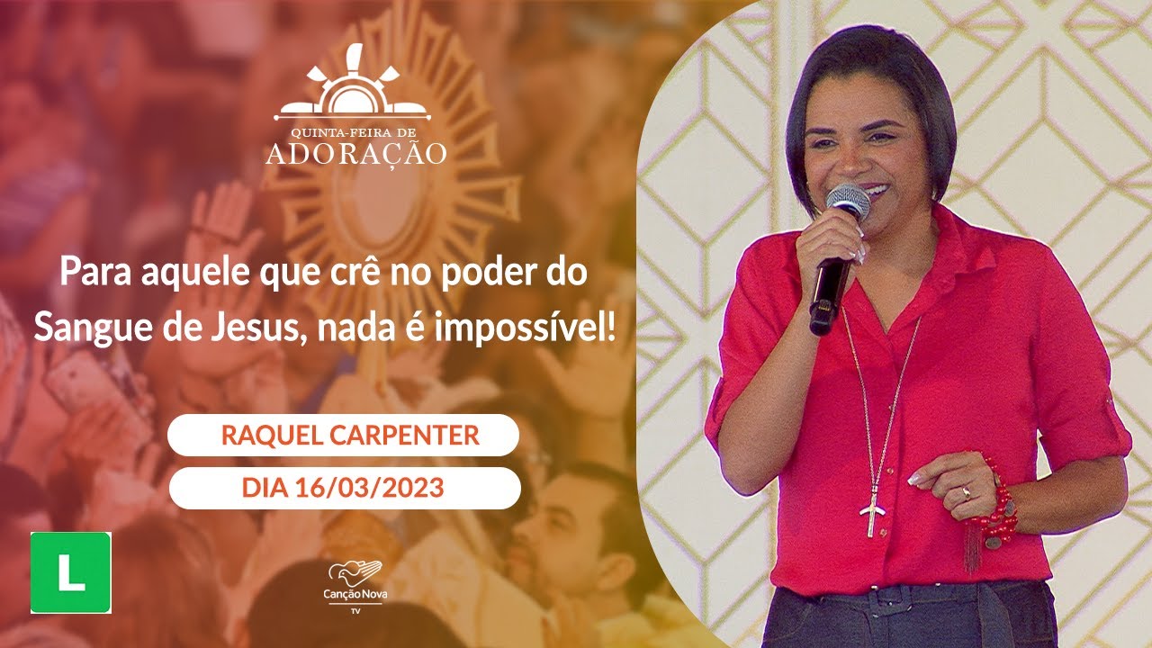 Para aquele que crê no poder do Sangue de Jesus, nada é impossível - Raquel Carpenter (16/03/2023)