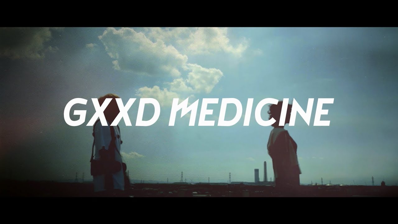 電波少女『GXXD MEDICINE』M/V