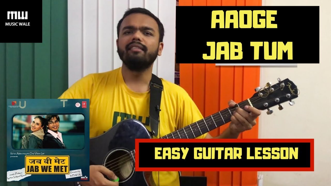Aaoge Jab Tum | Jab We Met | Guitar Lessons for Beginners | Kareena | Shahid | Musicwale