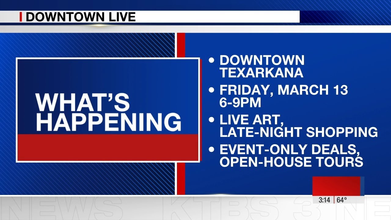 Texarkana Downtown Live