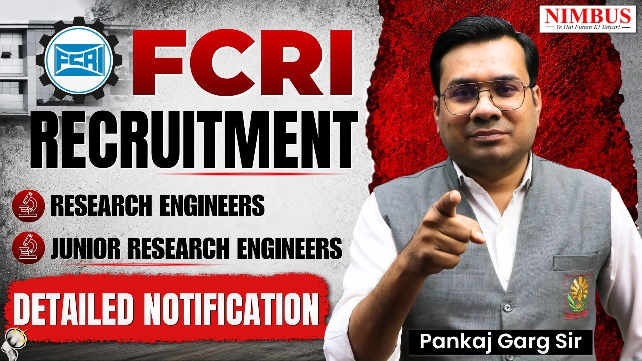 FCRI Recruitment 2026 | Research Engineer & JRE | Eligibility, Salary & Apply Process | Pankaj Sir