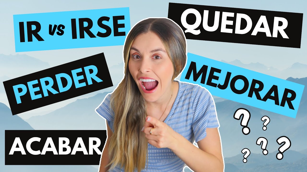 Mistakes to Avoid with Ir vs Irse, Recordar vs Acordarse, Quedar vs Quedarse and More [Episodio 455]