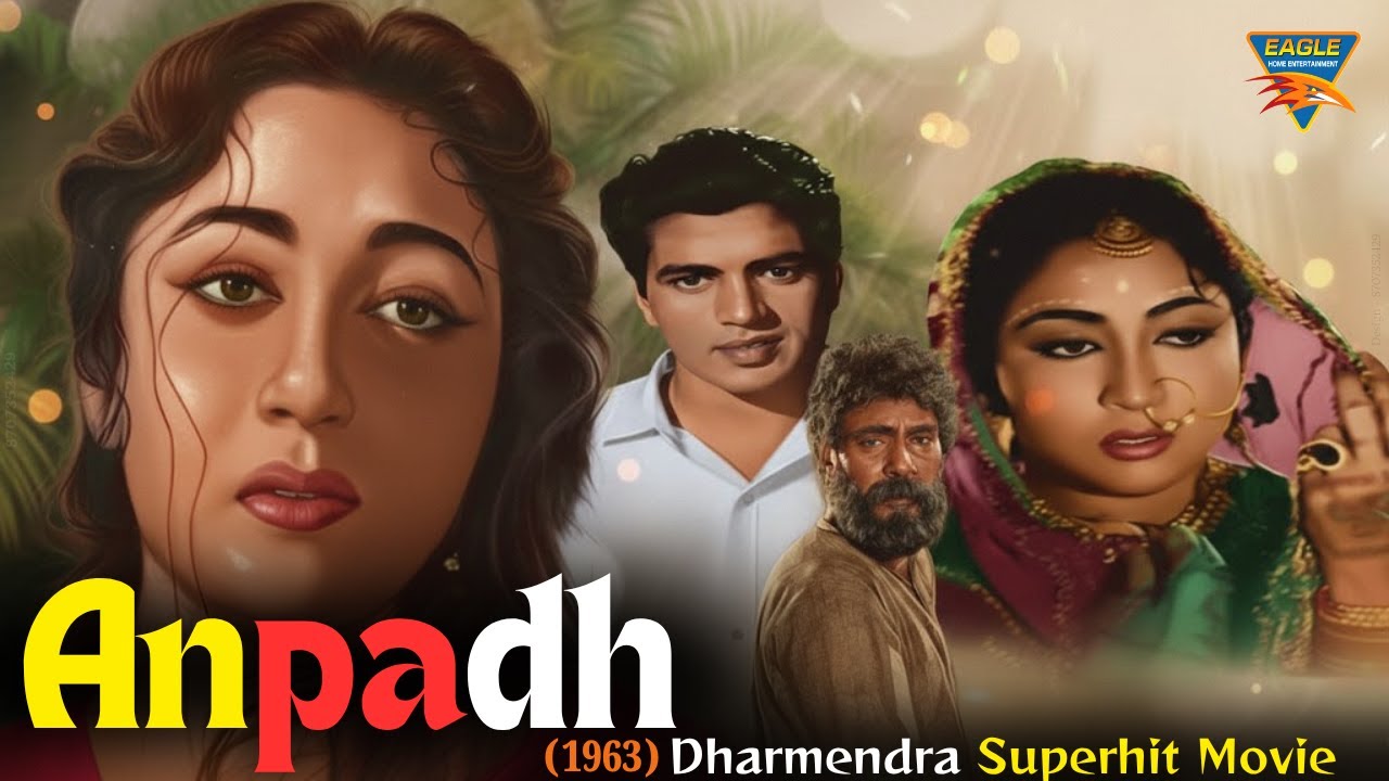 Old is Gold - Dharmendra’s Heart-Touching Movie – Anapadh (1962) | Balraj Sahni, Mala Sinha Movie
