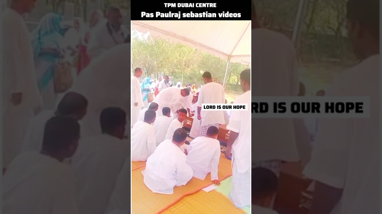 TPM Dubai centre pastor paulraj sebastian video