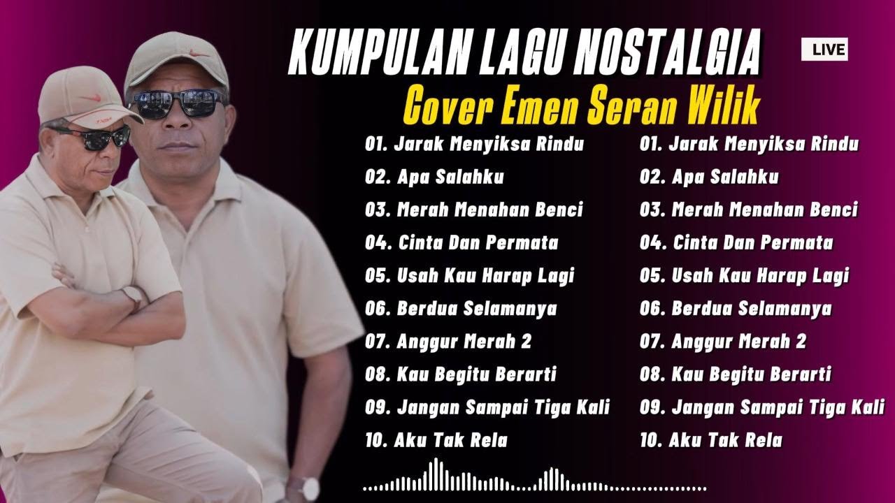 KUMPULAN LAGU NOSTALGIA COVER EMEN SERAN WILIK || Apa salahku - Merah menahan benci || Terbaru 2025