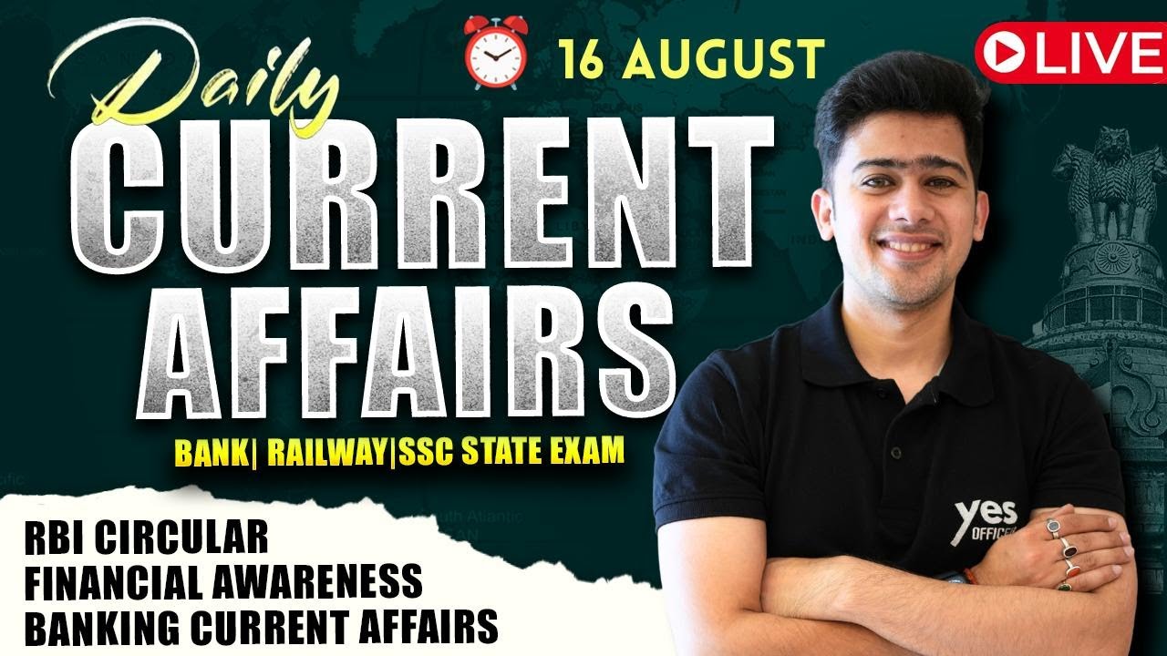 📅 16 August 2025 | Daily Current Affairs | For Bank, Insurance & SSC Exams | Kush Pandey