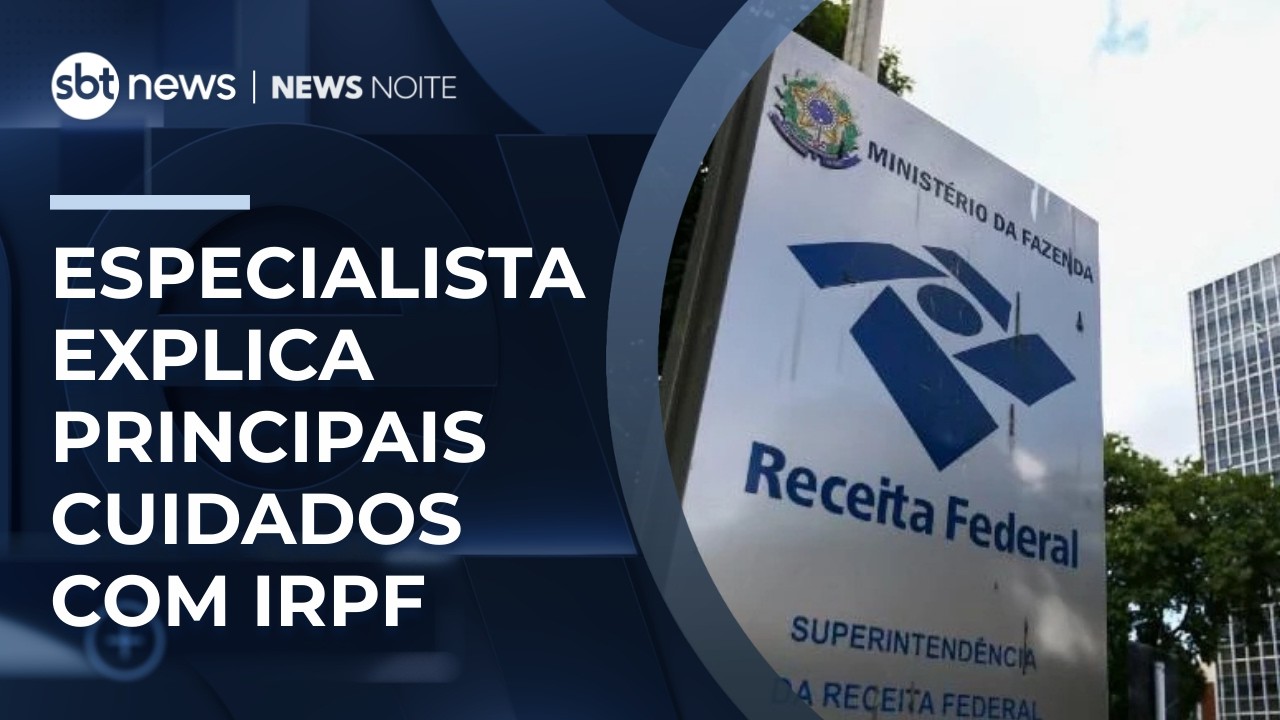 Especialista explica pontos de atenção na declaração do Imposto de Renda | #JornaldoSBTNews