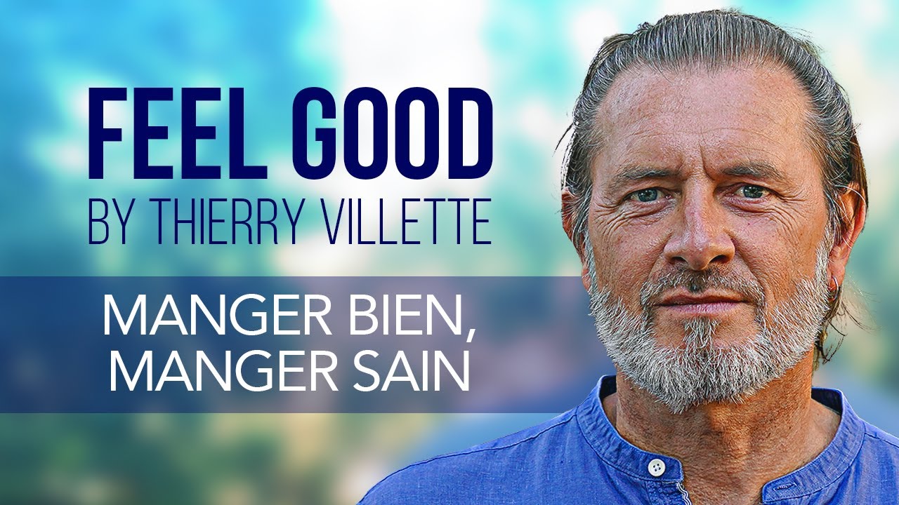 Feel Good - Manger bien, manger sain