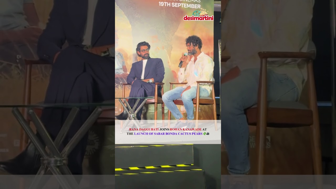 Rana Daggubati joins Rohan Kanawade at the launch of Sabar Bonda Cactus Pears 🌵🎥
