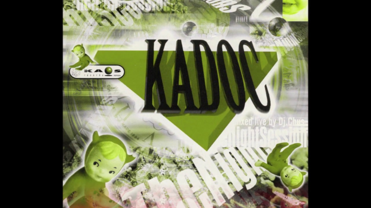 Kadoc The Night Session 2 Mixed by DJ Chus (CD 1)