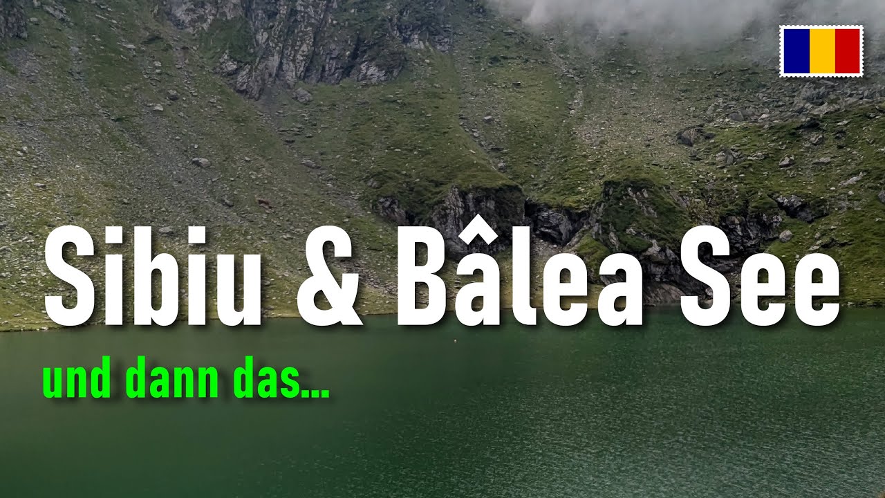 Von Hermannstadt nach Brasov &ndash; Spektakul&auml;re Natur & ein unerwartetes Problem!