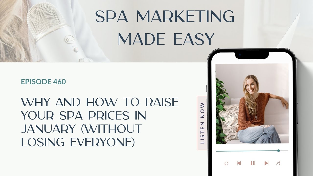 Why and How to Raise Your Spa Prices in January (Without Losing Everyone)