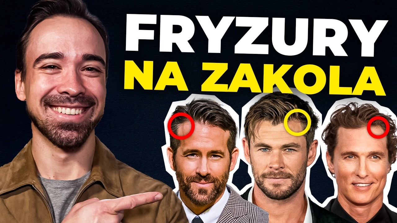 NAJLEPSZE FRYZURY NA ZAKOLA - jak ukryć zakola bez przeszczepu? | Hugon Czajkowski