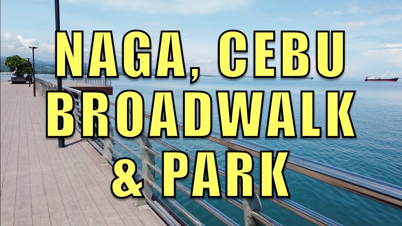 Naga, Cebu Broadwalk & Park.