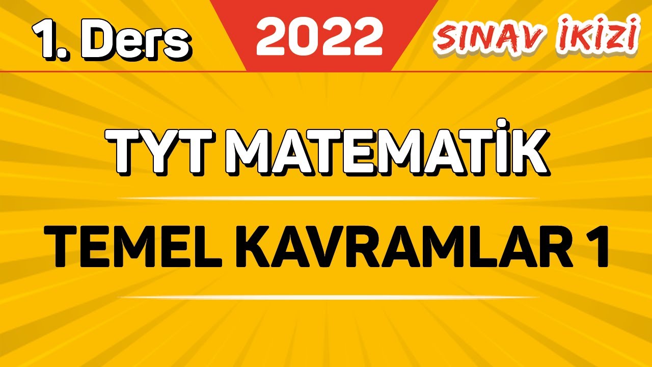 TEMEL KAVRAMLAR 1 (1/40) | Sınav İkizi Kampı #2022yolcusu | ŞENOL HOCA
