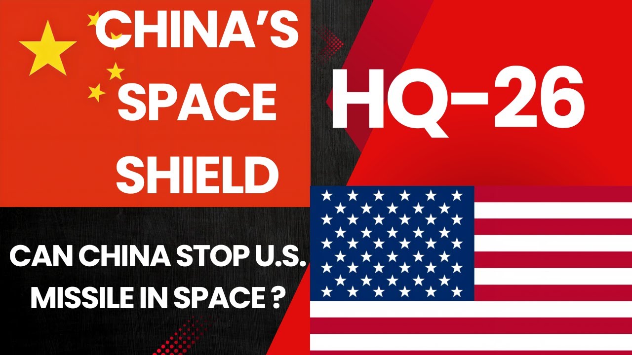 HQ 26 The Missile That HITS in SPACE! CHINA’S SPACE SHIELD 🚀 | Beijing’s Answer to THAAD and SM-3