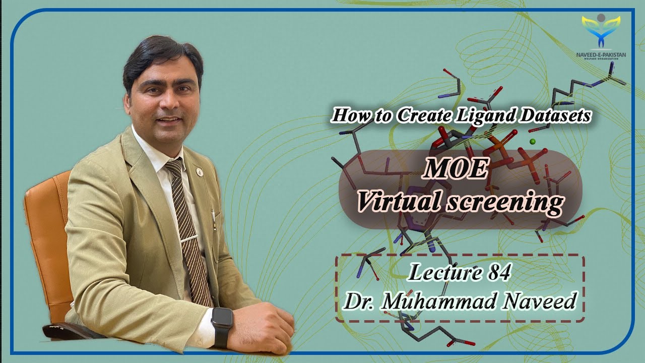 MOE Virtual Screening | How to create Ligands Datasets | Lecture 84 | Dr. Muhammad Naveed
