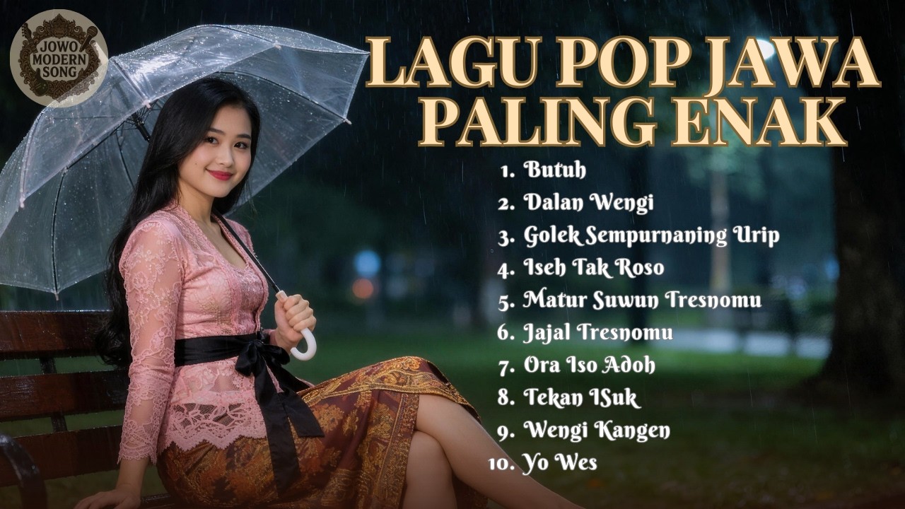 Kumpulan Lagu Slow Pop Jawa Paling Enak Didengar - Tombo Ati Sing Ra Kuat Njalani Urip