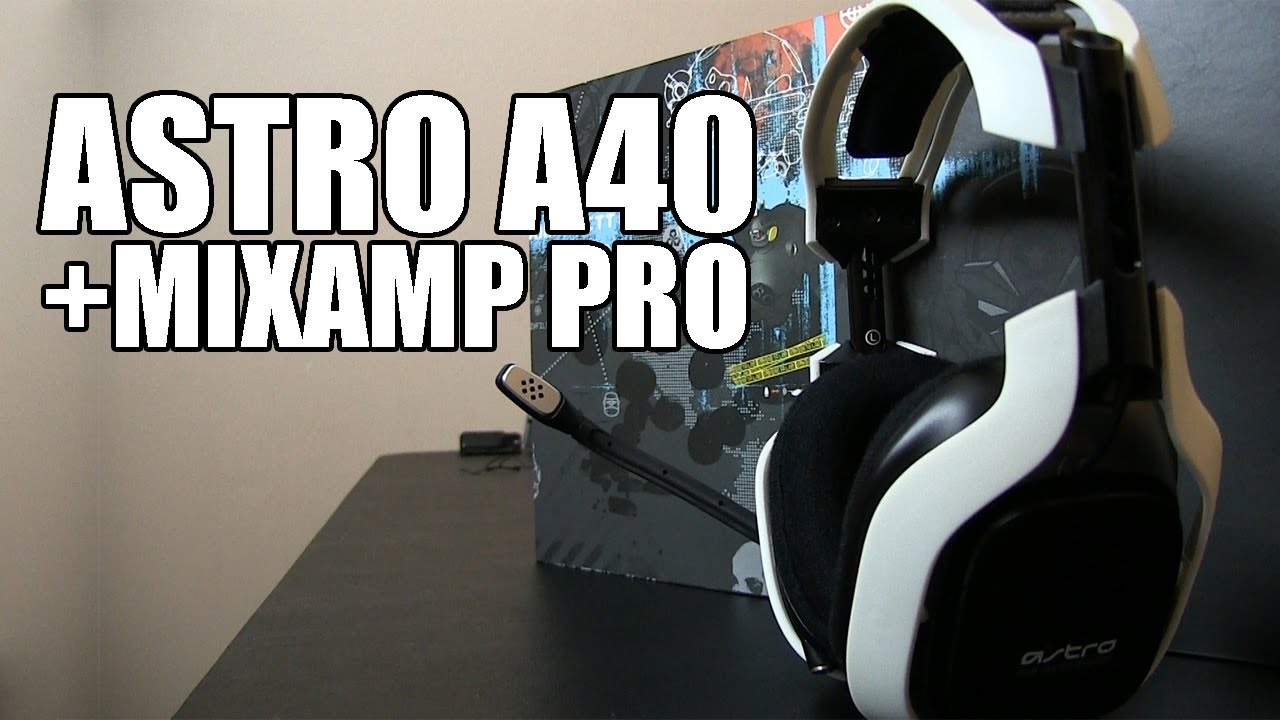 Astro A40 (2013 Ed.) + Mixamp Pro Unboxing