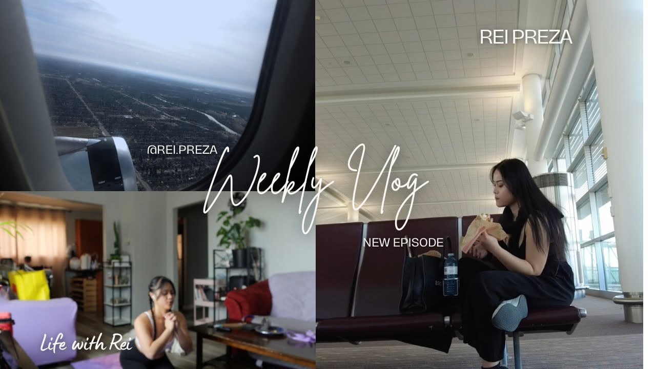 Life with Rei l Productive week + Flying to toronto