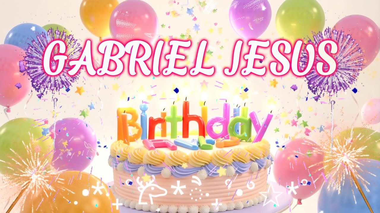 GABRIEL JESUS HAPPY BIRTHDAY SONG - NAME BIRTHDAY TUNES