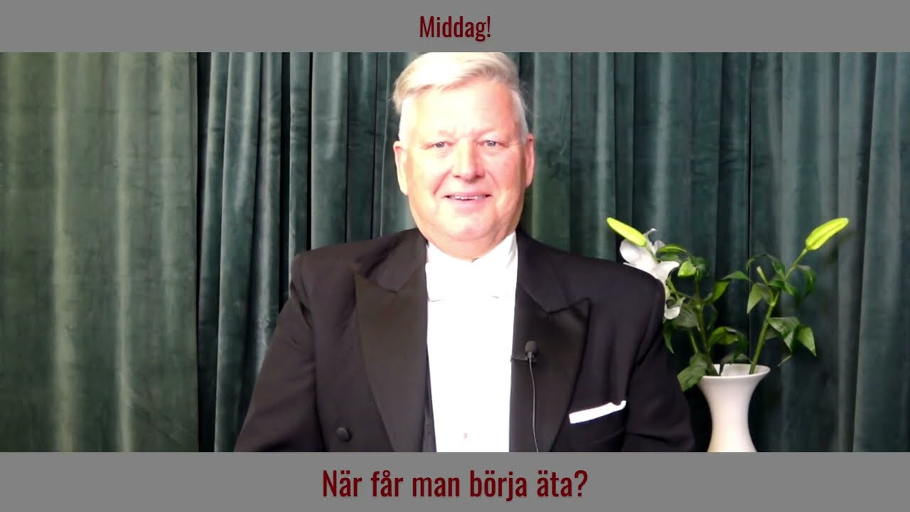 Vett och etikett - Bordsskick, börja äta? När börja? Mats Danielsson, Etikettdoktorn svarar.