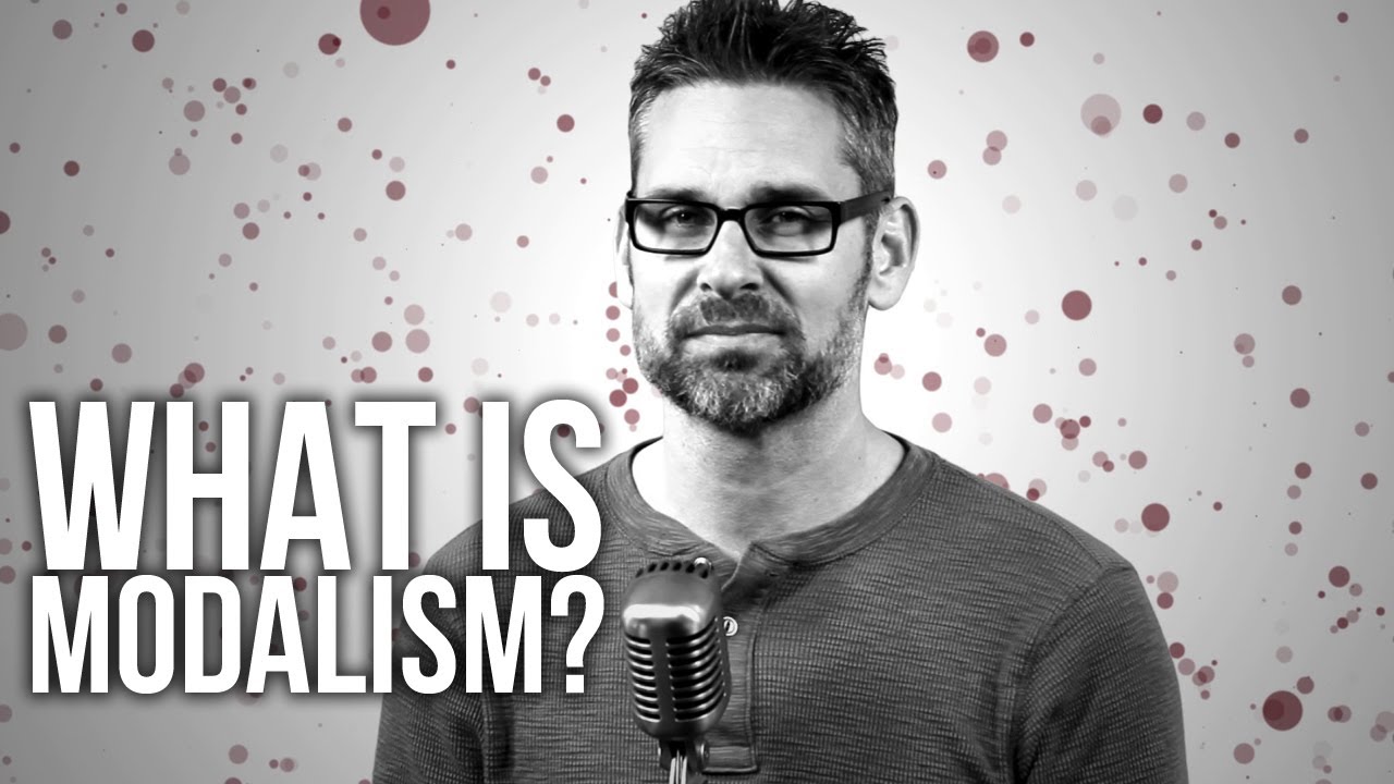 382. What Is Modalism?