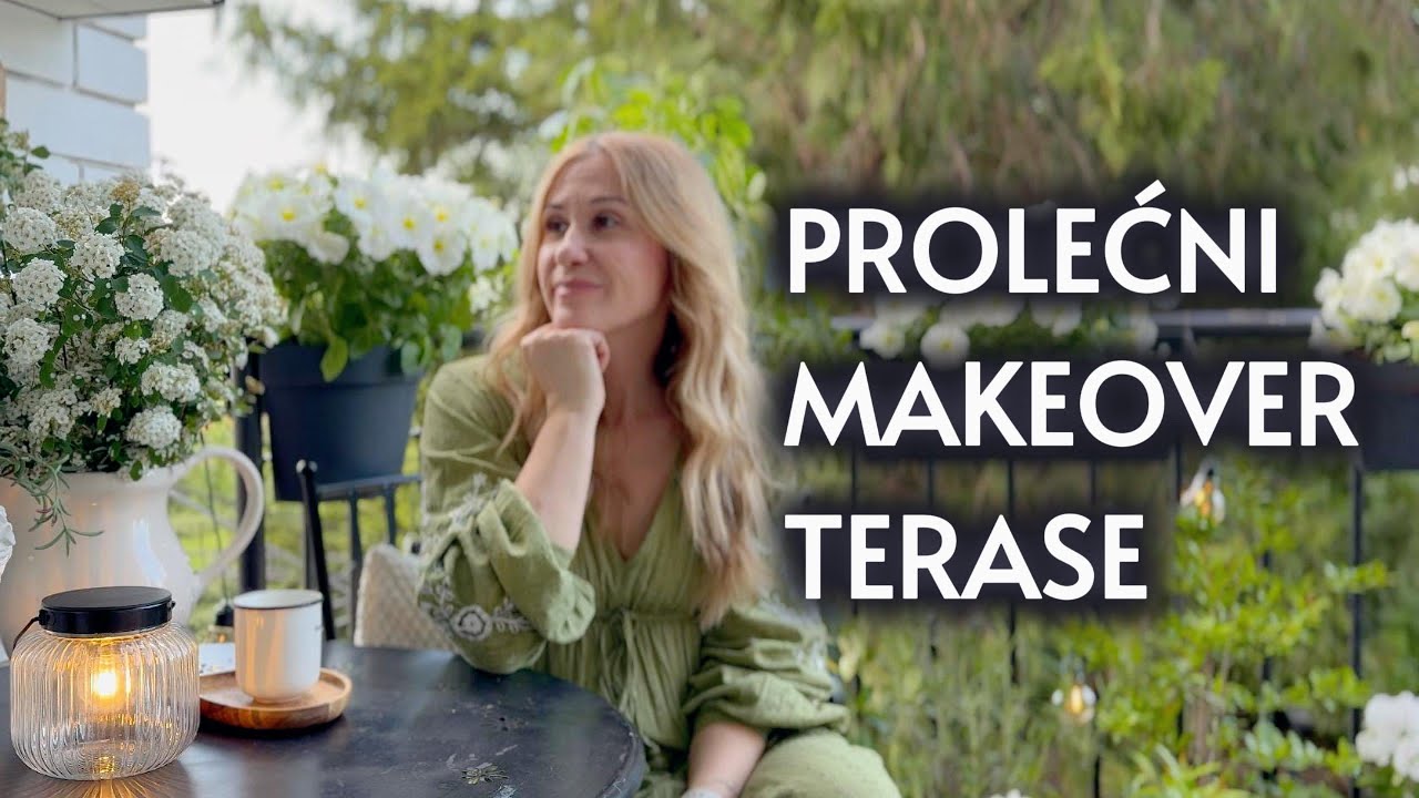 PROLEĆNI MAKEOVER TERASE