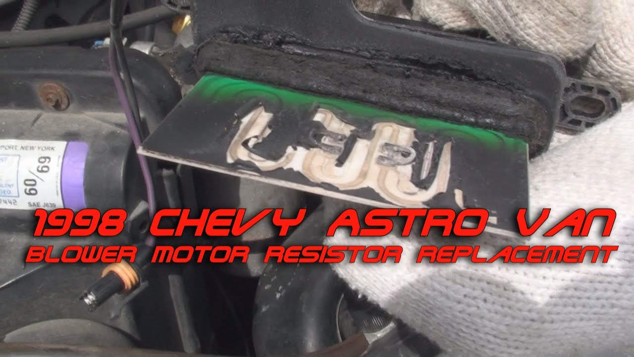 [TUT] 1998 Chevy Astro Van - Blower Motor Resistor Replacement Part # 89018436