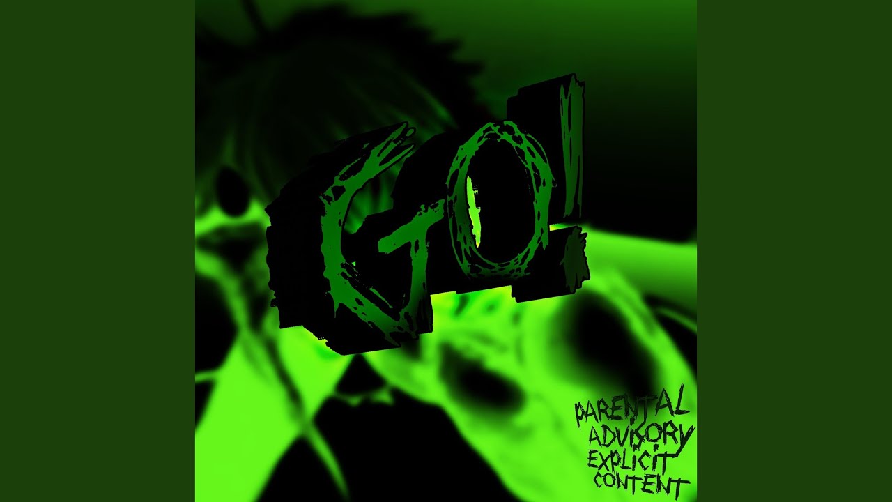GO! (Slowed)