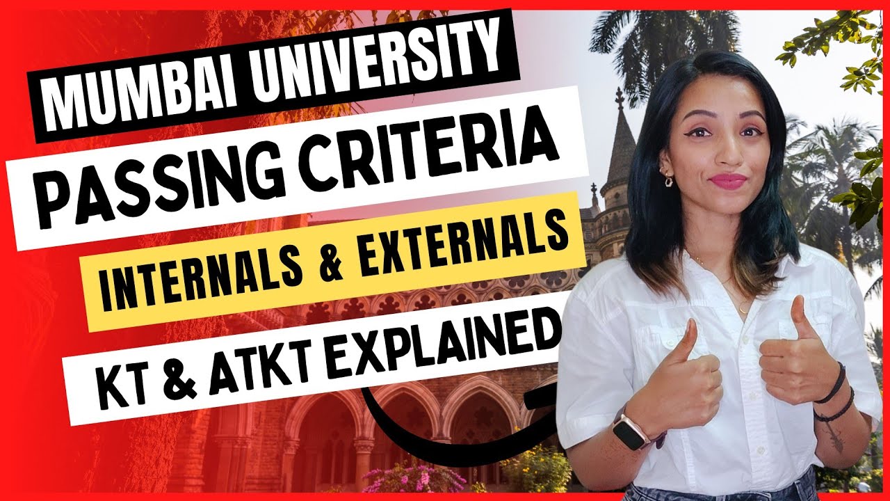 MUMBAI UNIVERSITY UG COURSES PASSING CRITERIA 2022 |INTERNALS & EXTERNALS MARKING SYSTEM| KT & ATKT