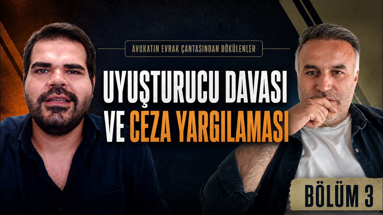 Avukatın Evrak Çantasından Dökülenler | Hukukun Uygulamasına Dair Sohbetler (Tüm Seri)