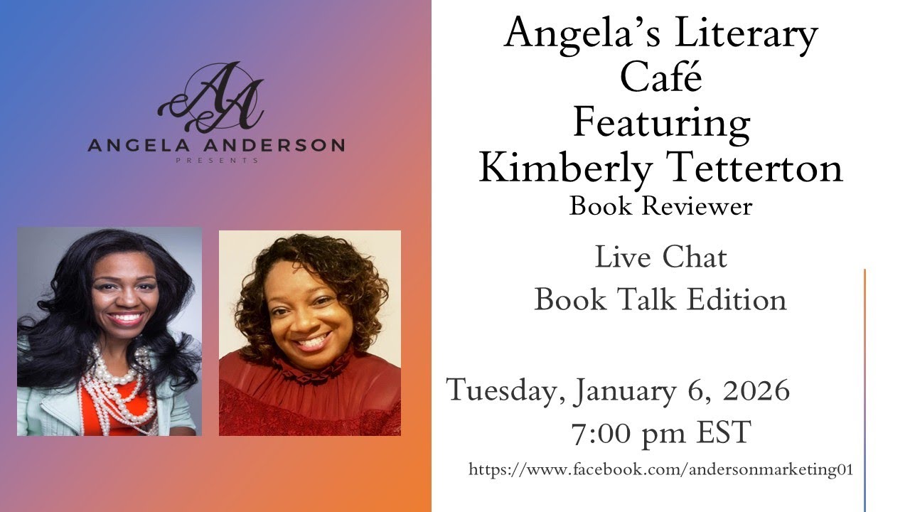 Angela's Literary Cafe' with Kimberly Tetterton