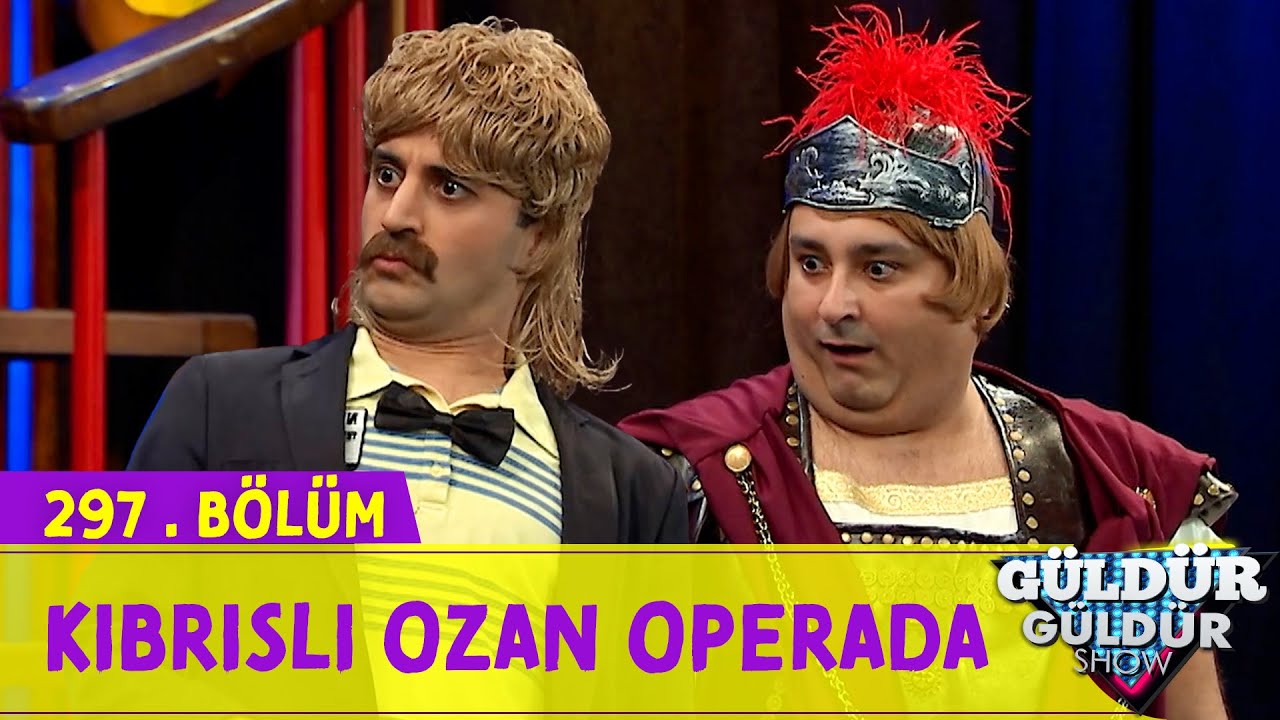 Kıbrıslı Ozan Operada -  297.Bölüm (Güldür Güldür Show)