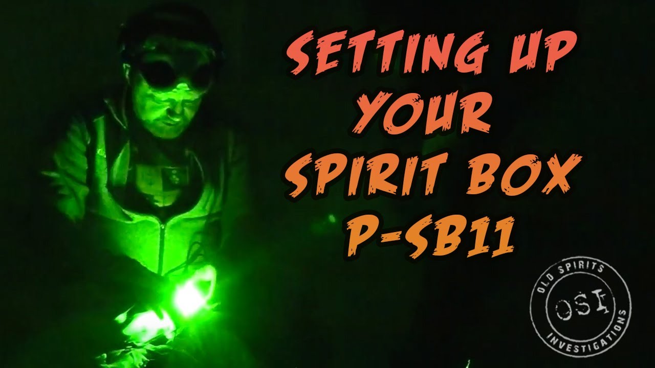 How To Set Up Your Spirit Box P-SB11 For Best Results