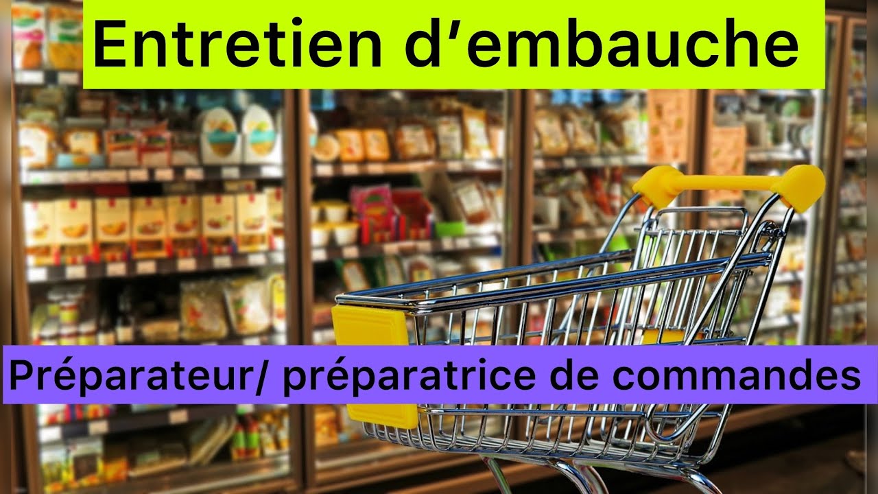Simulation d’entretien d’embauche : préparateur/préparatrice de commande￼s