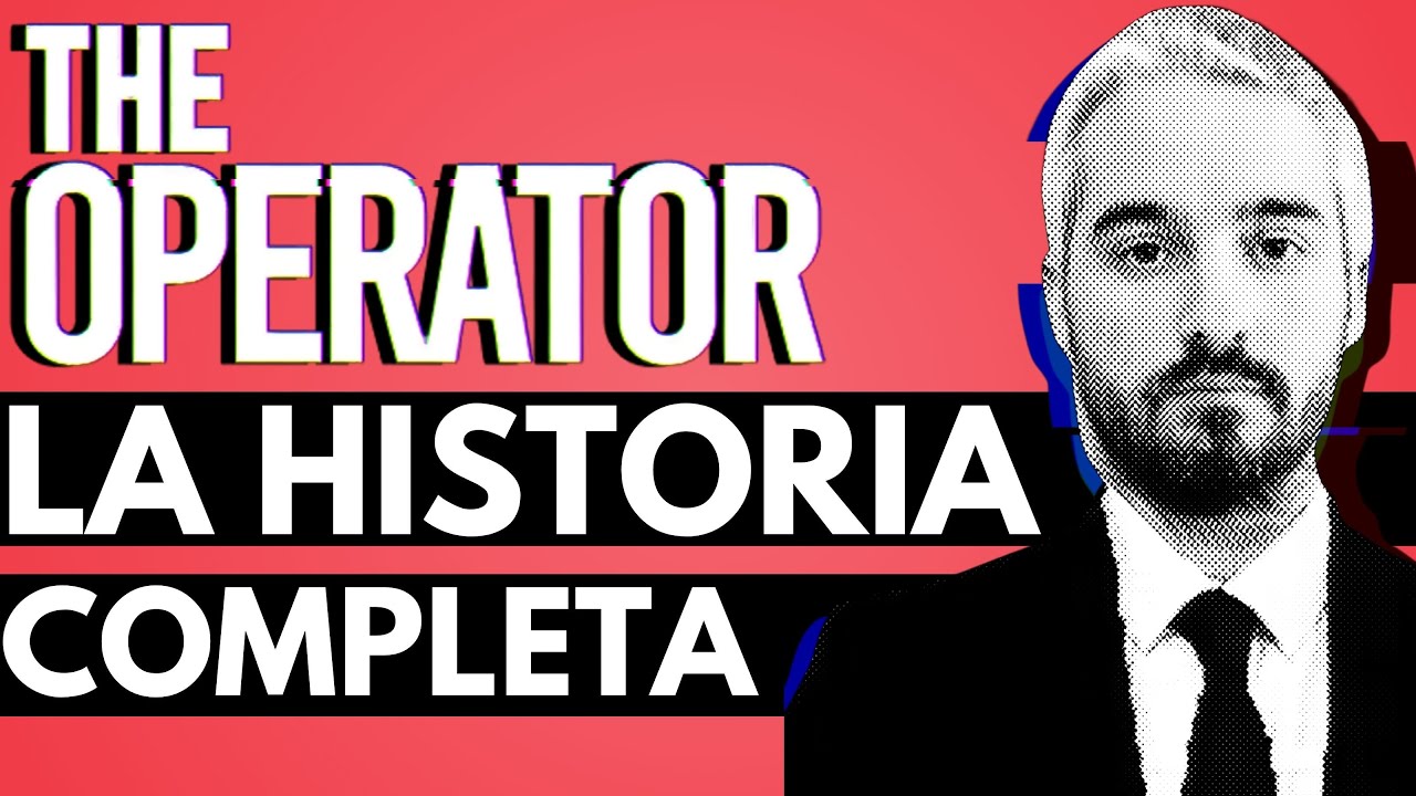 THE OPERATOR: Historia Completa en 15 Minutos✔